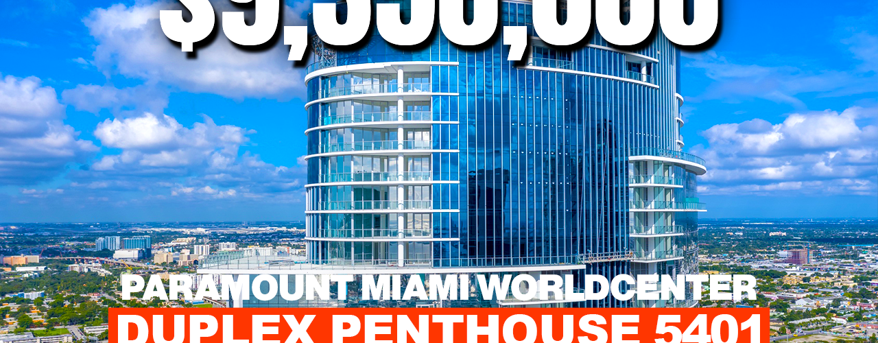 Paramount Miami Worldcenter Duplex Penthouse